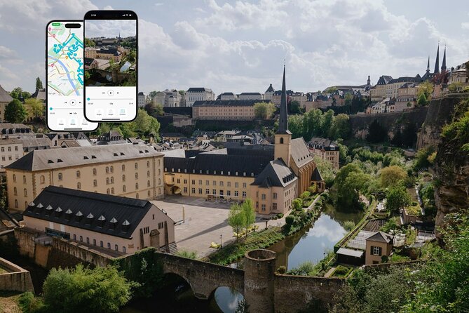 Luxembourg Self Guided Heritage Walking Tour with Mobile App - Quick highlights for a smooth self-guided Luxembourg walk
